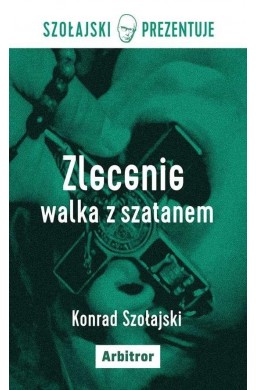 Zalecenie: walka z szatanem