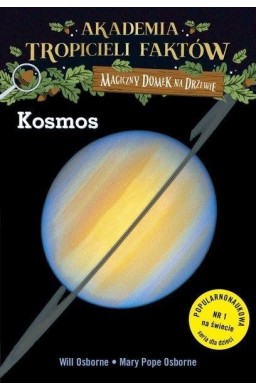 Magiczny domek na drzewie Tropiciele faktów Kosmos