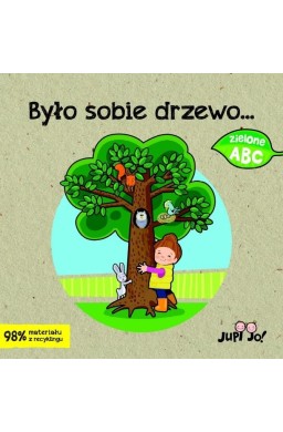 Było sobie drzewo