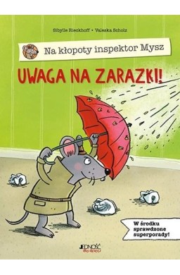 Na kłopoty inspektor Mysz. Uwaga na zarazki!