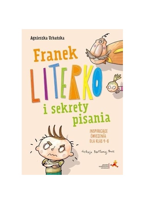 Franek Literko i sekrety pisania kl. 4-6