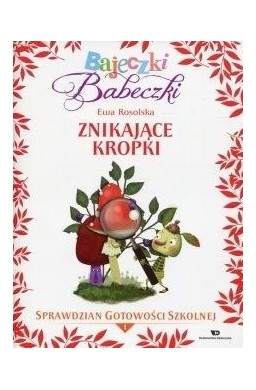 Bajeczki Babeczki. Znikające kropki cz.1