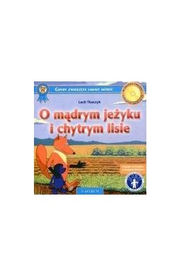 O mądrym jeżyku i chytrym lisie +CD