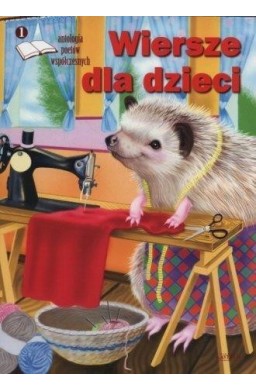 Wiersze dla dzieci 1. Antologia poetów współczesny