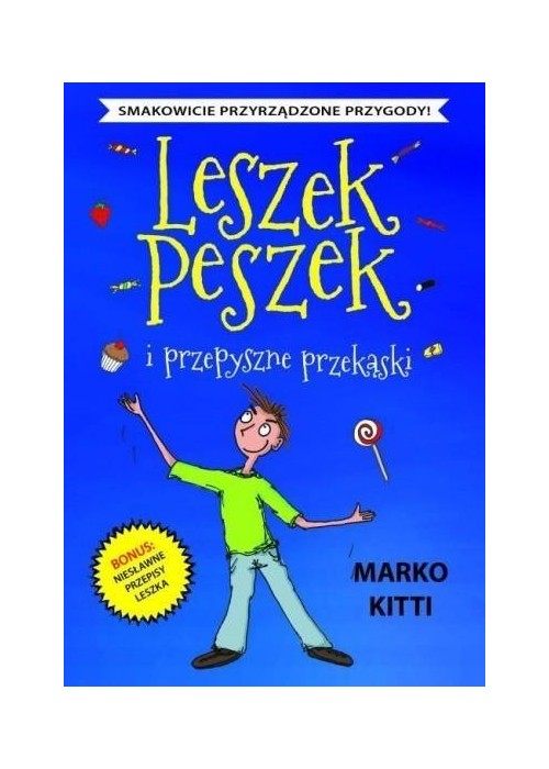 Leszek Peszek i przepyszne przekąski