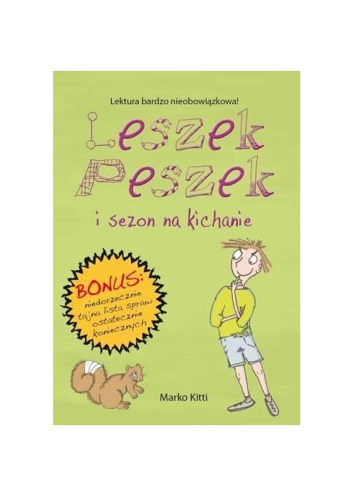 Leszek Peszek i sezon na kichanie