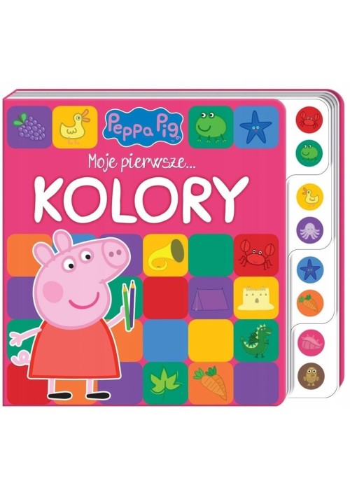 Świnka Peppa. Moje Pierwsze.. kolory Świnka Peppa. Moje Pierwsze.. kolory
