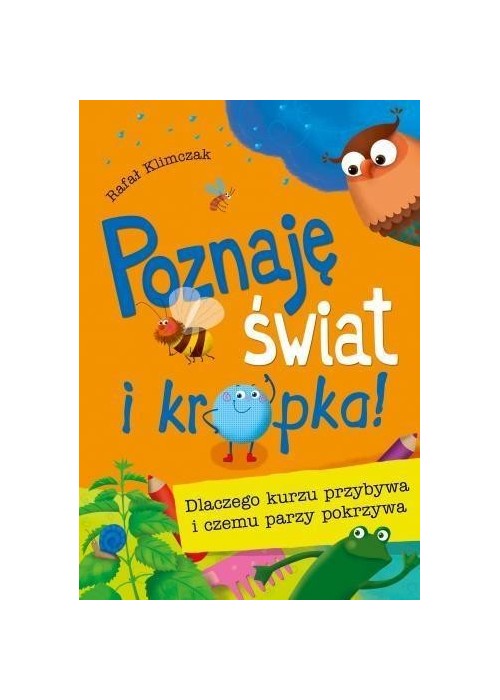 Poznaję świat i kropka! Dlaczego kurzu przybywa