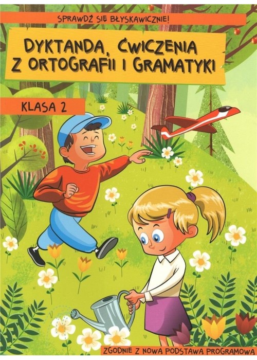 Dyktanda, ćwiczenia z ortografii i gramatyki kl. 2