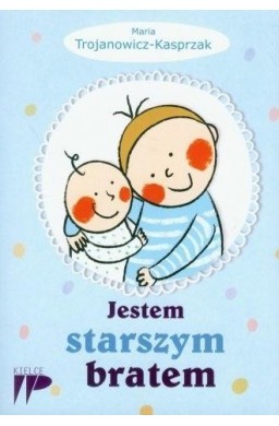 Jestem starszym bratem