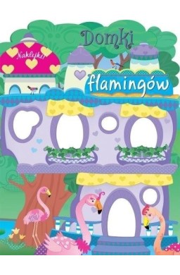 Domki flamingów