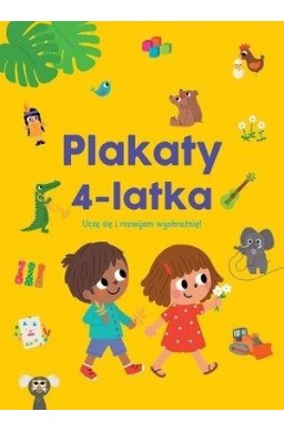 Plakaty 4-latka. Uczę się i rozwijam wyobraźnię!