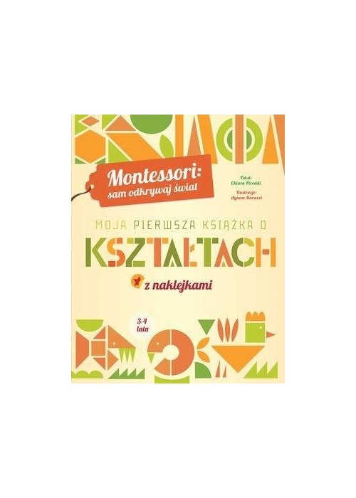 Montessori: Moja pierwsza książka o kształtach