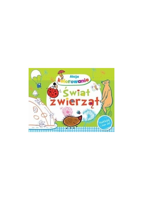 Akcja kolorowanie! Świat zwierząt