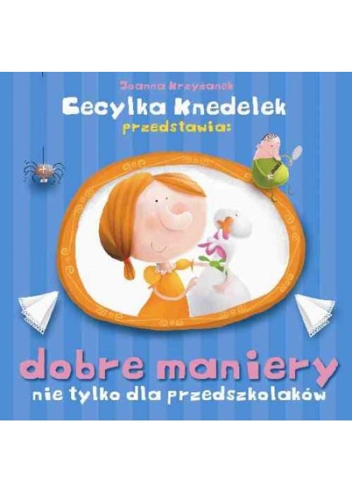 Cecylka Knedelek. Dobre maniery...