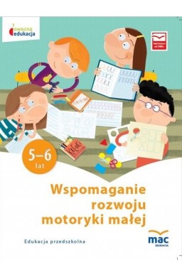 Owocna Edukacja. Wspomaganie rozwoju...5-6 lat