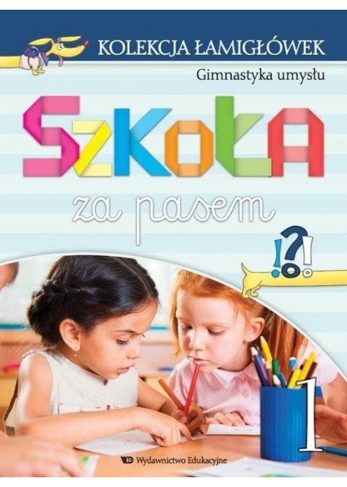 Szkoła za pasem - Kolekcja łamigłówek cz.1 WE
