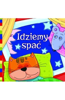 Kąpielowa - Idziemy spać