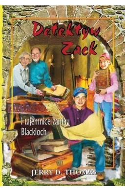 Detektyw Zack i tajemnice zamku Blackloch T.9