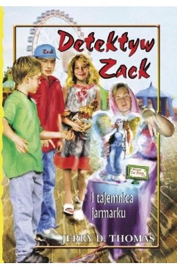 Detektyw Zack i tajemnica jarmarku T.7