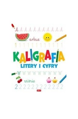 Kaligrafia. Litery i cyfry