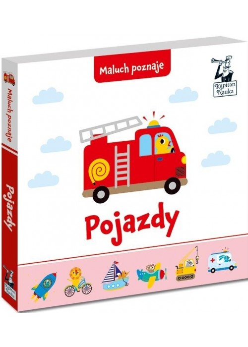 Kapitan Nauka Maluch poznaje. Pojazdy