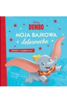 Moja bajkowa dobranocka. Jestem wyjątkowy!