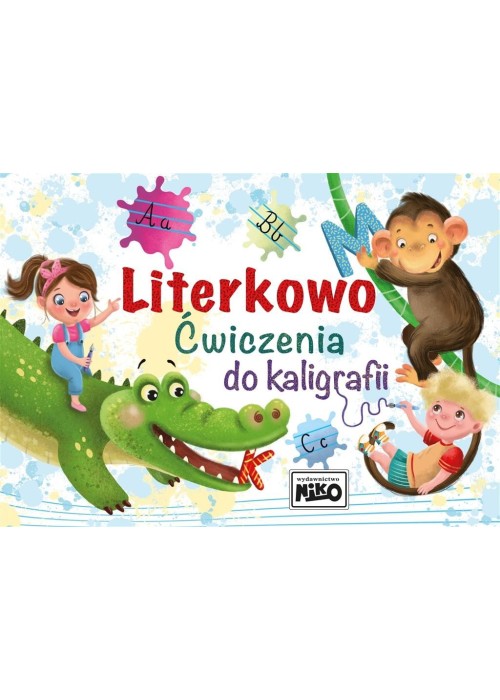 Literkowo. Ćwiczenia do kaligrafii