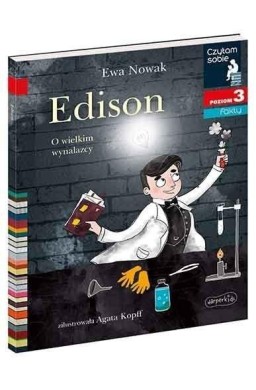Czytam sobie - Edison. O wielkim wynalazcy