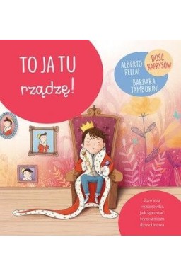 Małe wielkie wyzwania. To ja tu rządzę!
