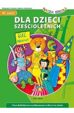 40 zadań dla dzieci sześcioletnich