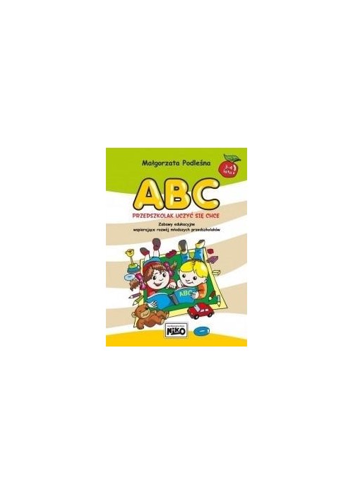 ABC - przedszkolak uczyć się chce