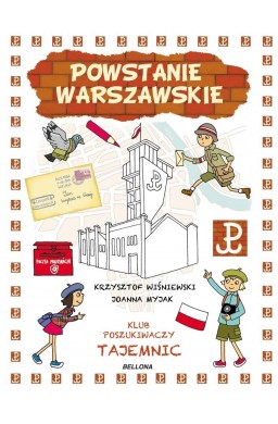 Klub Poszukiwaczy Tajemnic. Powstanie Warszawskie