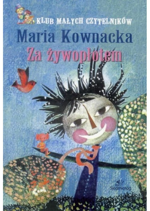 Klub małych czytelników. Za żywopłotem