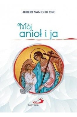 Mój anioł i ja