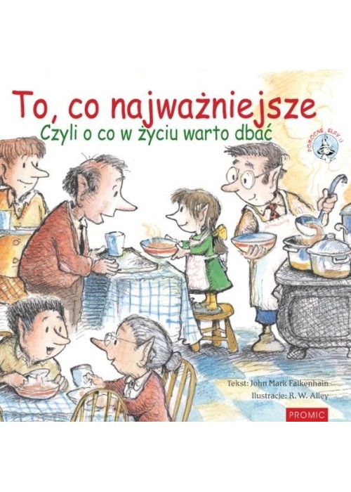 To, co najważniejsze. Czyli o co w życiu warto dba