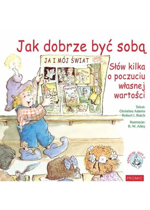 Jak dobrze być sobą