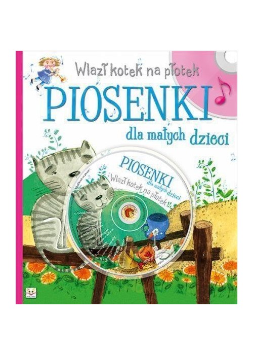 Piosenki dla małych dzieci. Wlazł kotek na płotek