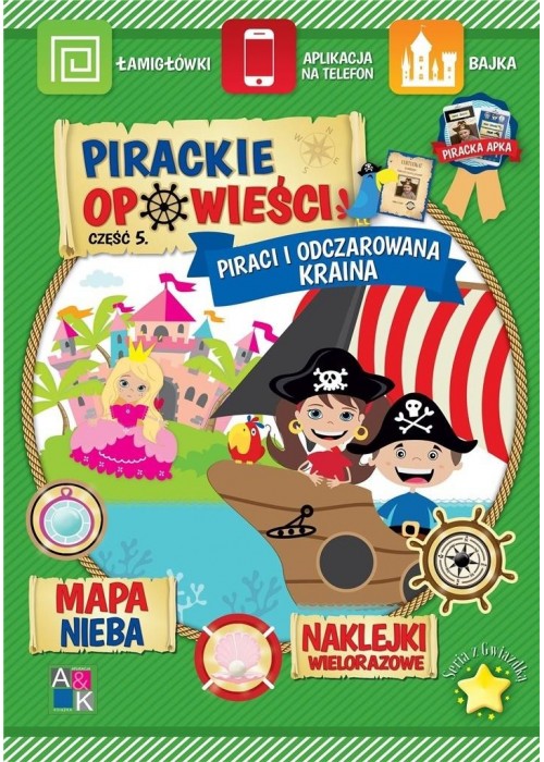 Pirackie opowieści. Piraci i odczarowana kraina