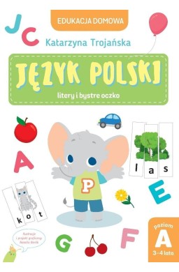 Edukacja domowa. Język polski. Poziom A