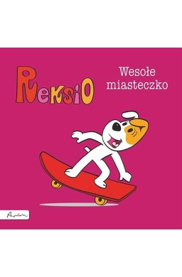 Reksio. Wesołe miasteczko