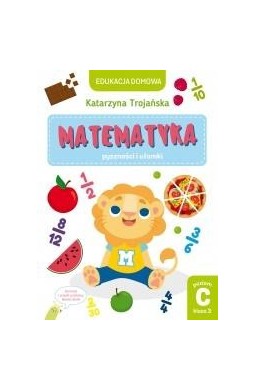 Matematyka pyszności i ułamki. Poziom C klasa 3