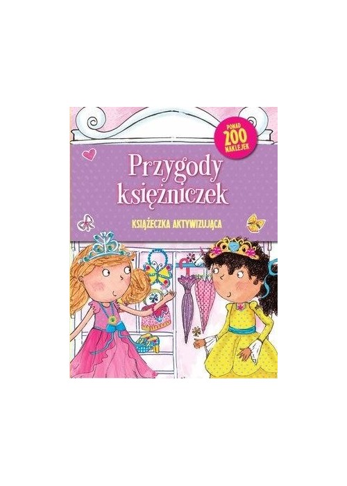 Książeczka aktywizująca. Przygody księżniczek