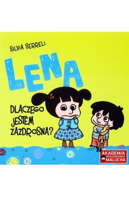 Lena. Dlaczego jestem zazdrosna?