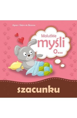Malutkie myśli o szacunku