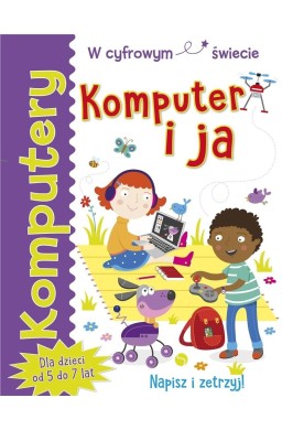 Komputery. Komputer i ja