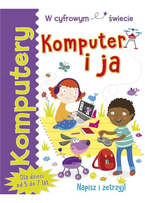 Komputery. Komputer i ja