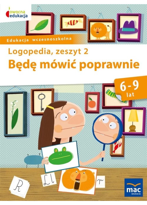 Owocna Edukacja. Będę mówić poprawnie z.2 MAC