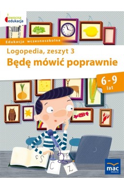 Owocna Edukacja. Będę mówić poprawnie z.3 MAC