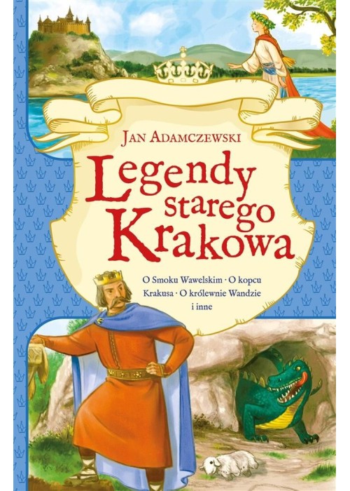 Legendy starego Krakowa